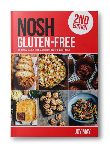 Cover image for NOSH Gluten-Free: A No-Fuss, Gluten-Free Cookbook from the NOSH Family