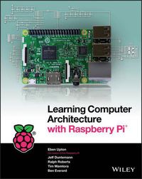 Cover image for Learning Computer Architecture with Raspberry Pi