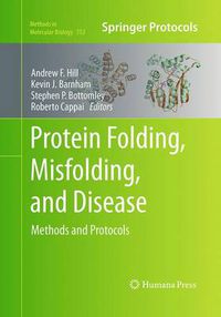 Cover image for Protein Folding, Misfolding, and Disease: Methods and Protocols