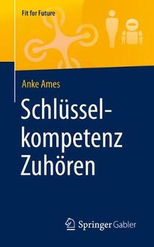 Cover image for Schlusselkompetenz Zuhoeren