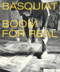 Cover image for Basquiat: Boom for Real
