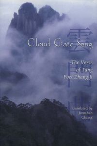 Cover image for Cloud Gate Song: The Verse of Tang Poet Zhang Ji