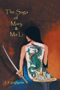 Cover image for The Saga of Mary & Ma Li