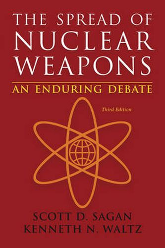 Cover image for The Spread of Nuclear Weapons: An Enduring Debate