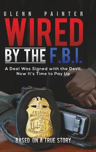 Cover image for Wired by the F.B.I.