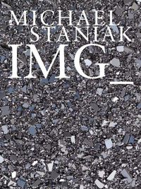 Cover image for Michael Staniak - IMG_