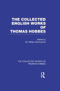 Cover image for The Collected English Works of Thomas Hobbes