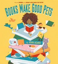 Cover image for Books Make Good Pets