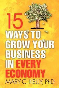 Cover image for 15 Ways to Grow Your Business in Every Economy