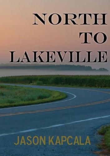 Cover image for North to Lakeville