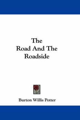 Cover image for The Road and the Roadside