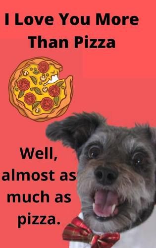 Cover image for I Love You More than Pizza