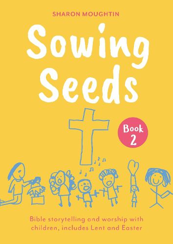Cover image for Sowing Seeds Book 2