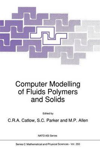 Cover image for Computer Modelling of Fluids Polymers and Solids