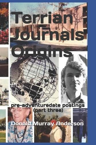 Cover image for Terrian Journals Origins: pre-adventuredate postings (part three)