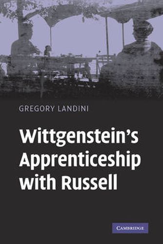 Cover image for Wittgenstein's Apprenticeship with Russell