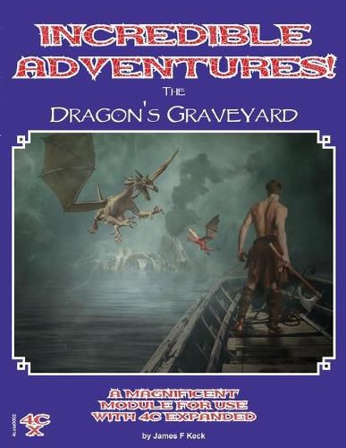 Cover image for Incredible Adventures - The Dragons Graveyard