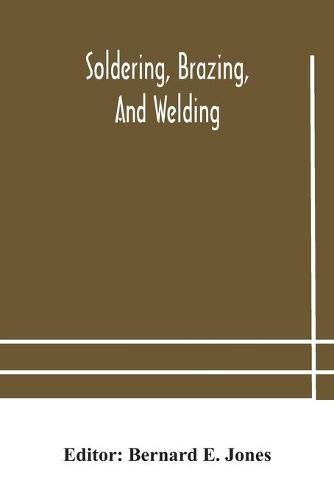 Cover image for Soldering, Brazing, and welding