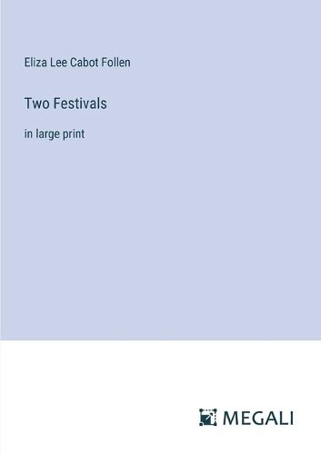 Two Festivals