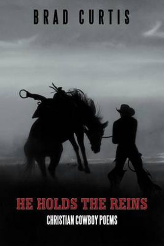 Cover image for He Holds the Reins