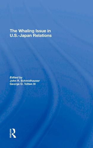 Cover image for The Whaling Issue in U.S.-Japan Relations