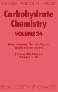 Cover image for Carbohydrate Chemistry: Volume 24