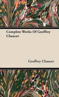 Cover image for Complete Works of Geoffrey Chaucer