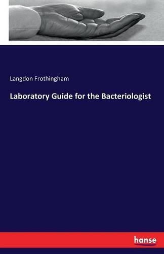 Cover image for Laboratory Guide for the Bacteriologist