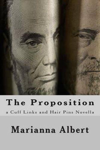 Cover image for The Proposition: a Cuff Links and Hair Pins Novella