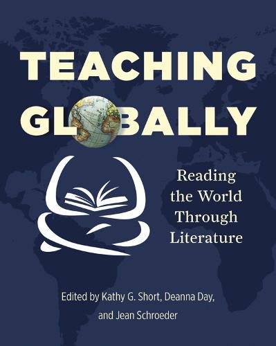 Cover image for Teaching Globally: Reading the World through Literature