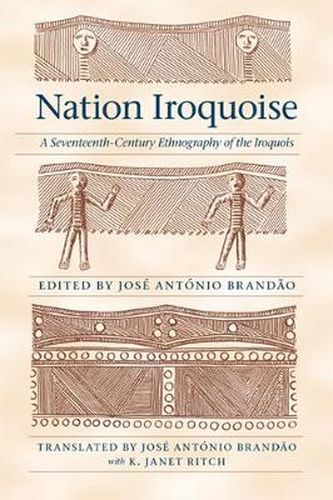 Cover image for Nation Iroquoise: A Seventeenth-Century Ethnography of the Iroquois