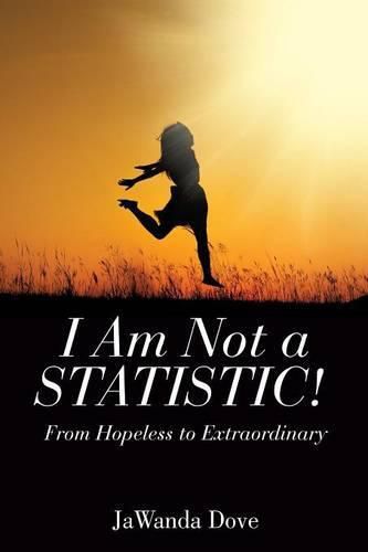 Cover image for I Am Not a Statistic!