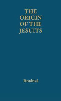 Cover image for The Origin of the Jesuits