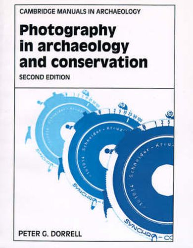 Cover image for Photography in Archaeology and Conservation