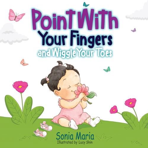Cover image for Point With Your Fingers and Wiggle Your Toes