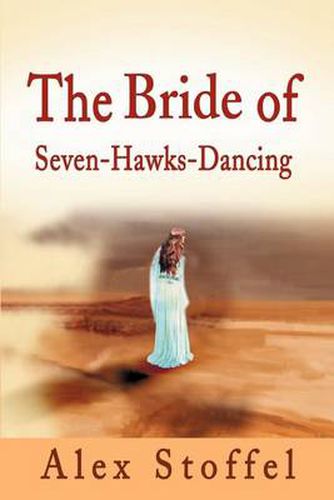 Cover image for The Bride of Seven-Hawks-Dancing