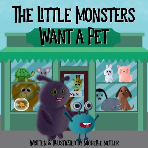 Cover image for The Little Monsters Want a Pet