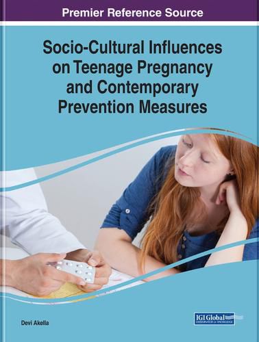 Cover image for Socio-Cultural Influences on Teenage Pregnancy and Contemporary Prevention Measures