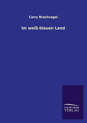 Cover image for Im Weiss-Blauen Land