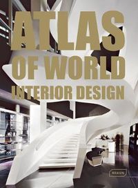 Cover image for Atlas of World Interior Design