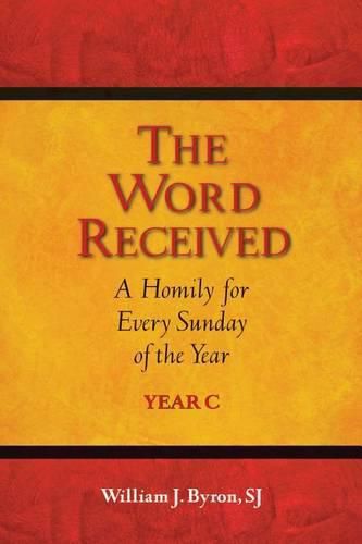 The Word Proclaimed, Explained, Received