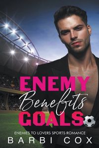 Cover image for Enemies Benefits Goals