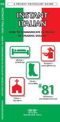 Cover image for Instant Italian: How to Communicate in Italian by Speaking English