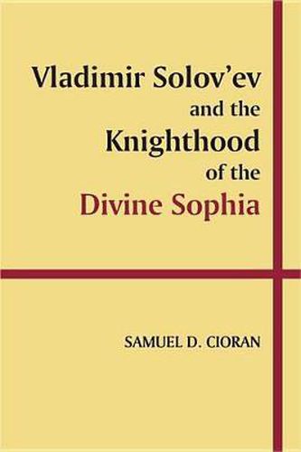 Cover image for Vladimir Solovaev and the Knighthood of the Divine Sophia