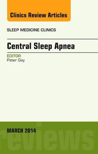 Cover image for Central Sleep Apnea, An Issue of Sleep Medicine Clinics