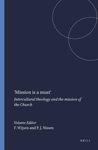 Cover image for 'Mission is a must': Intercultural theology and the mission of the Church