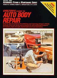 Cover image for Chilton's Guide to Auto Body Repair