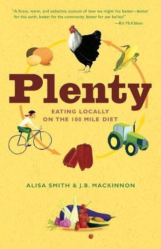 Cover image for Plenty: Eating Locally on the 100-Mile Diet: A Cookbook