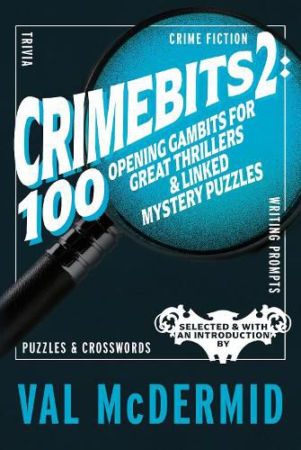 Cover image for CrimeBits 2: 100 Opening Gambits for Great Thrillers & Linked Mystery Puzzles