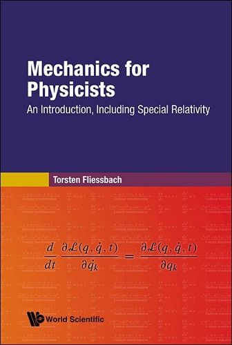 Cover image for Mechanics For Physicists: An Introduction, Including Special Relativity